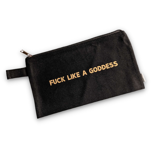 FUCK LIKE A GODDESS - Zippered Storage Bag